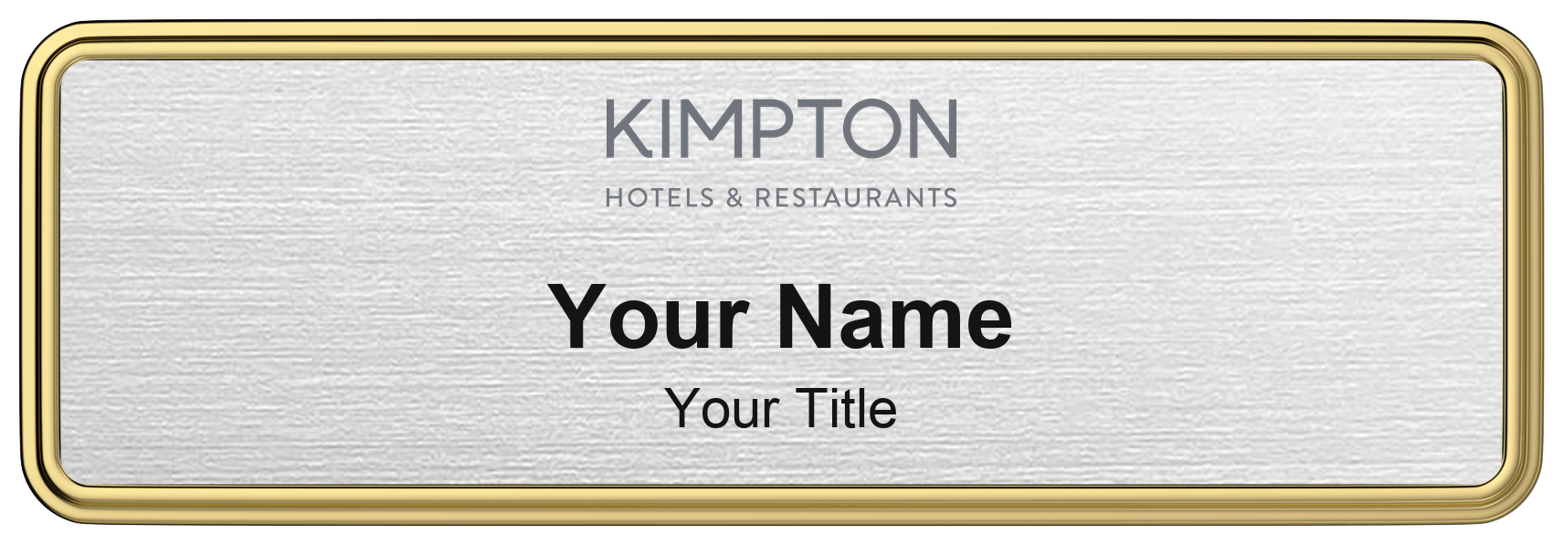 Kimpton hotel staff name badge, 3" × 1" · Silver Metallic, Gold Border · Magnetic, magnetic, made in USA