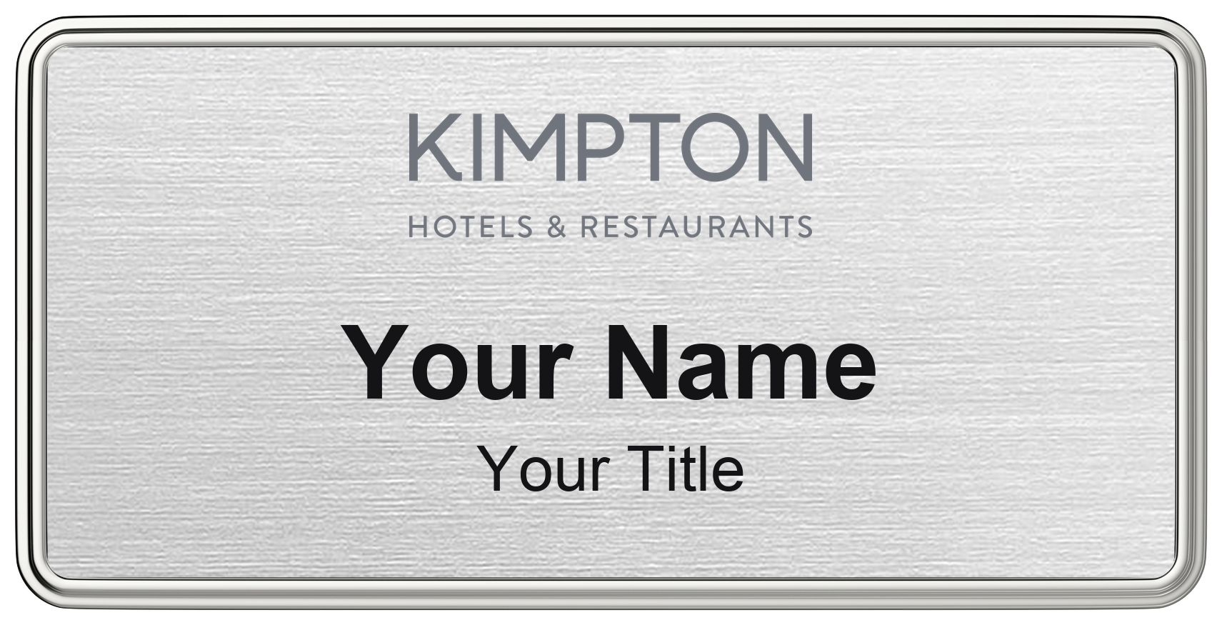 Kimpton hotel staff name badge, 3" × 1.5" · Silver Metallic, Silver Border · Magnetic, magnetic, made in USA