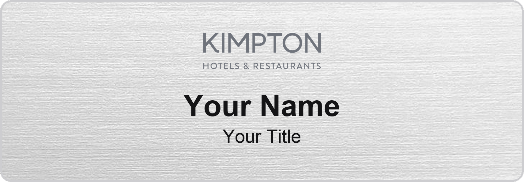 Kimpton hotel staff name badge, 3" × 1" · Silver Metallic, No Border · Magnetic, magnetic, made in USA