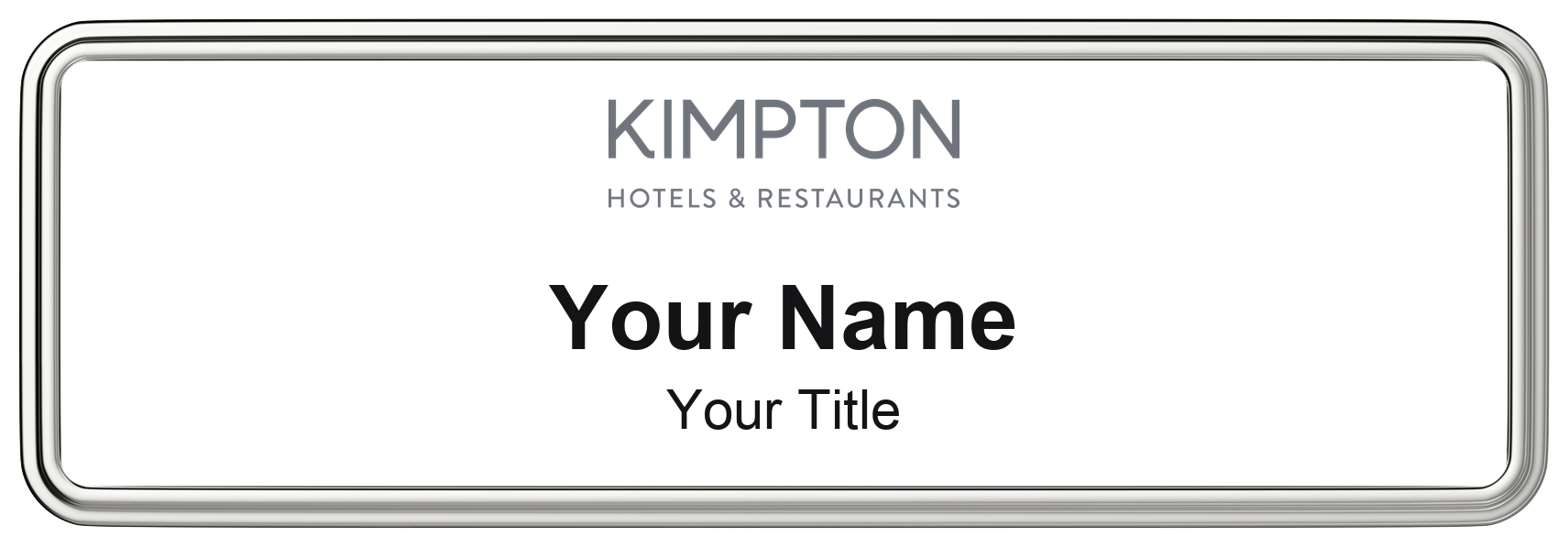 Kimpton hotel staff name badge, 3" × 1" · White, Silver Border · Magnetic, magnetic, made in USA
