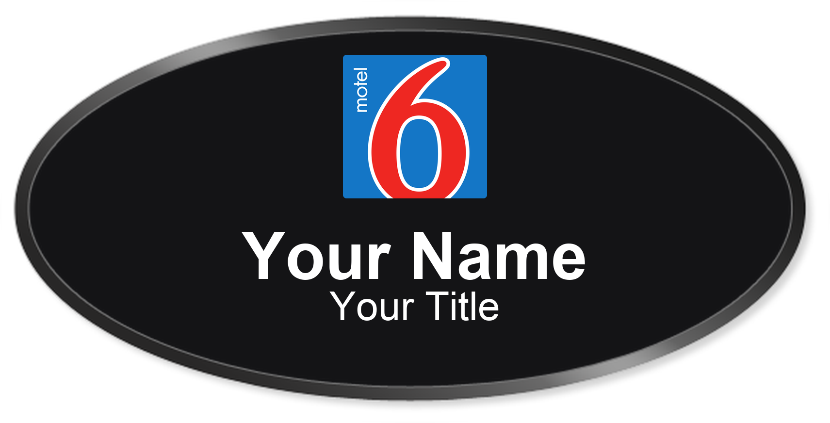 Motel 6 hotel staff name badge, Oval 3" × 1.5" · Black, Black Border · Magnetic, magnetic, made in USA
