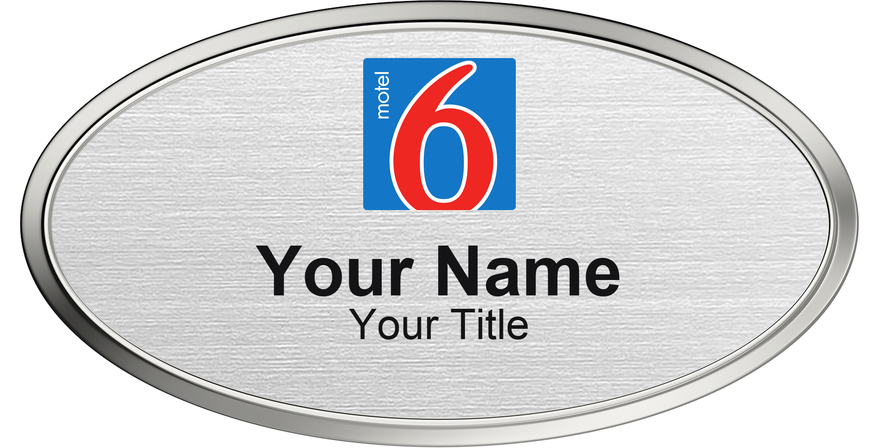 Motel 6 hotel staff name badge, Oval 3" × 1.5" · Silver Metallic, Silver Border · Magnetic, magnetic, made in USA
