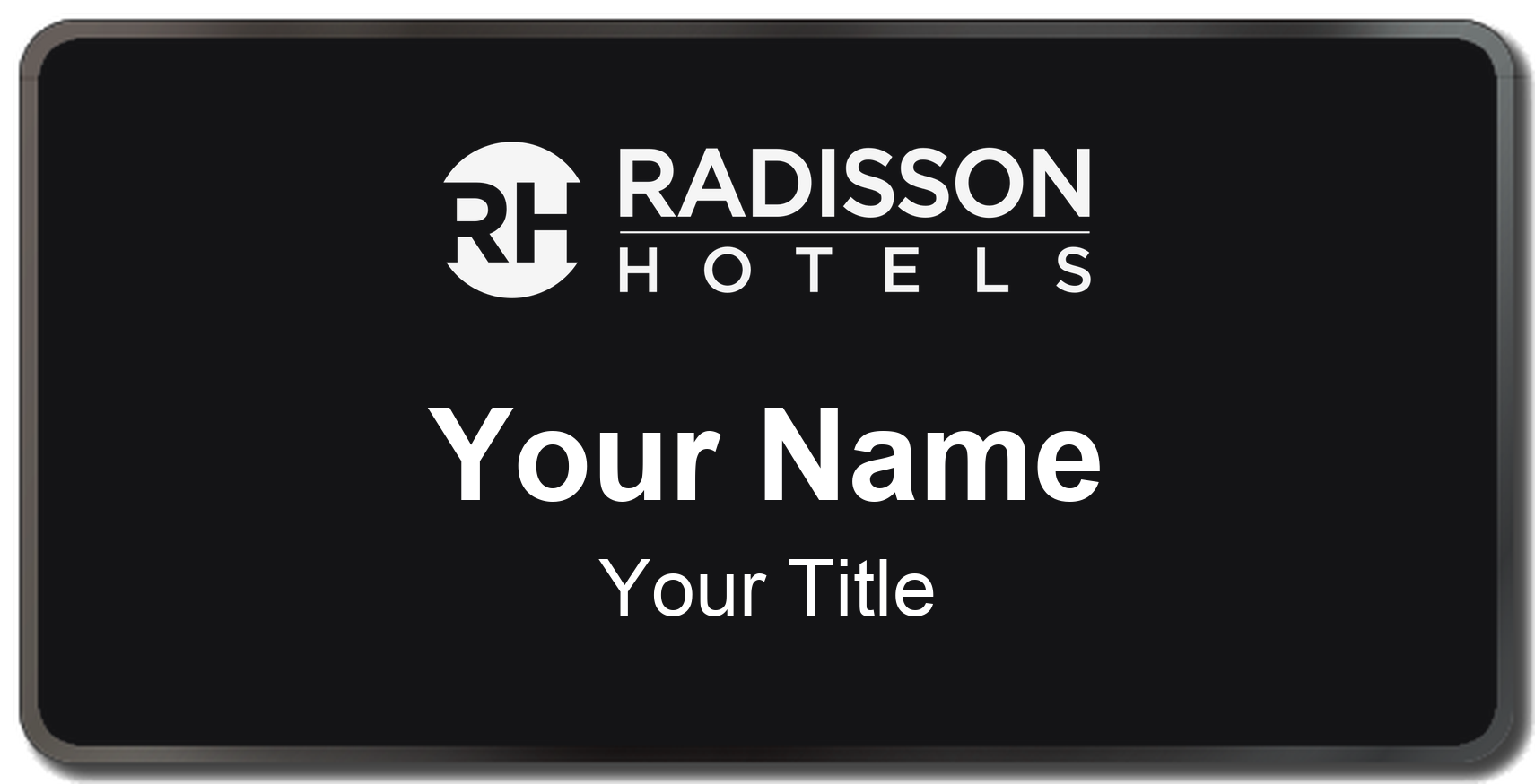 Radisson hotel staff name badge, 3" × 1.5" · Black, Black Border · Magnetic, magnetic, made in USA