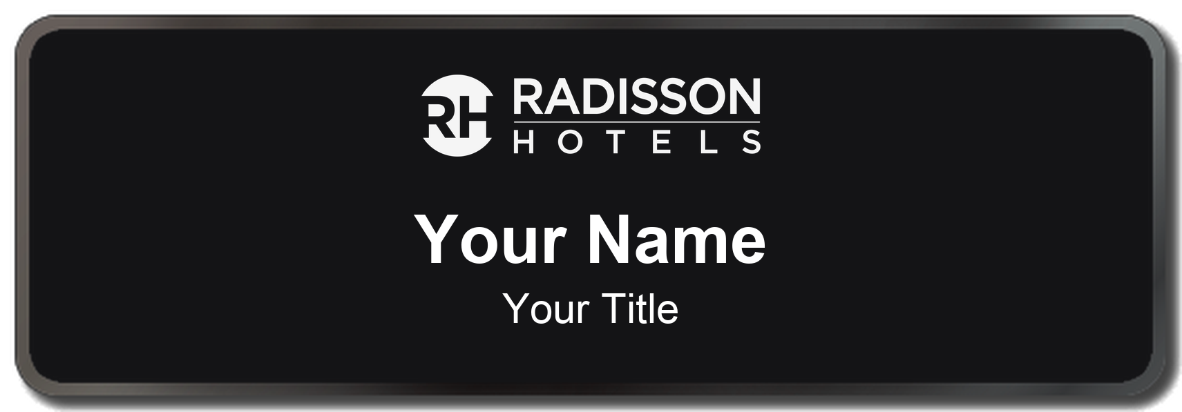 Radisson hotel staff name badge, 3" × 1" · Black, Black Border · Magnetic, magnetic, made in USA