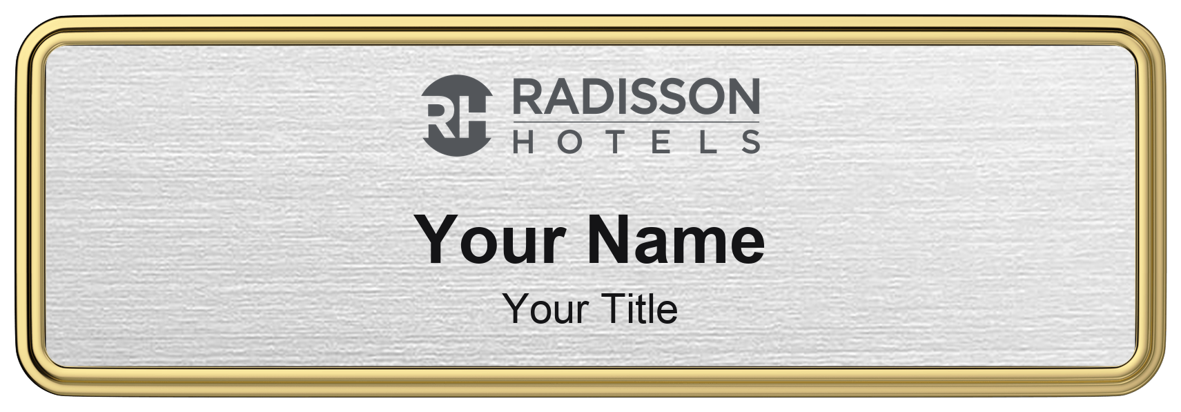 Radisson hotel staff name badge, 3" × 1" · Silver Metallic, Gold Border · Magnetic, magnetic, made in USA