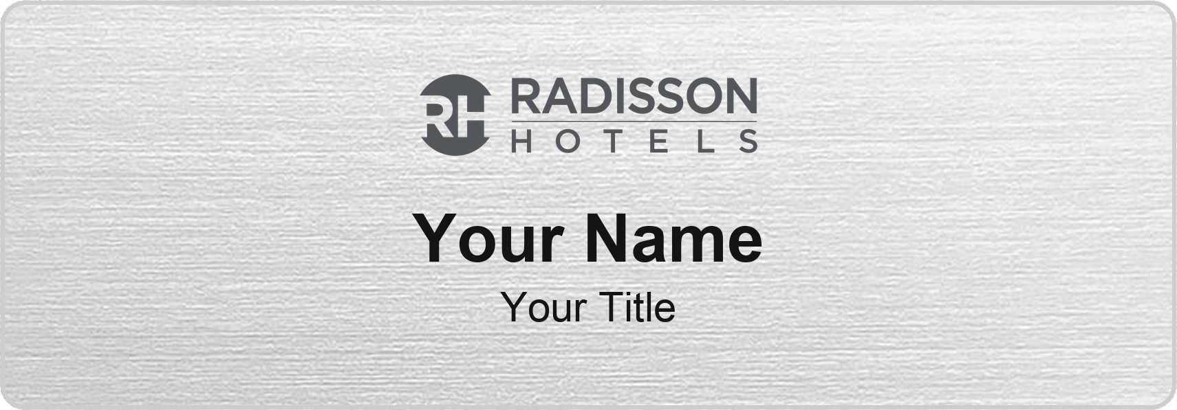 Radisson hotel name badge Silver Metallic, No Border