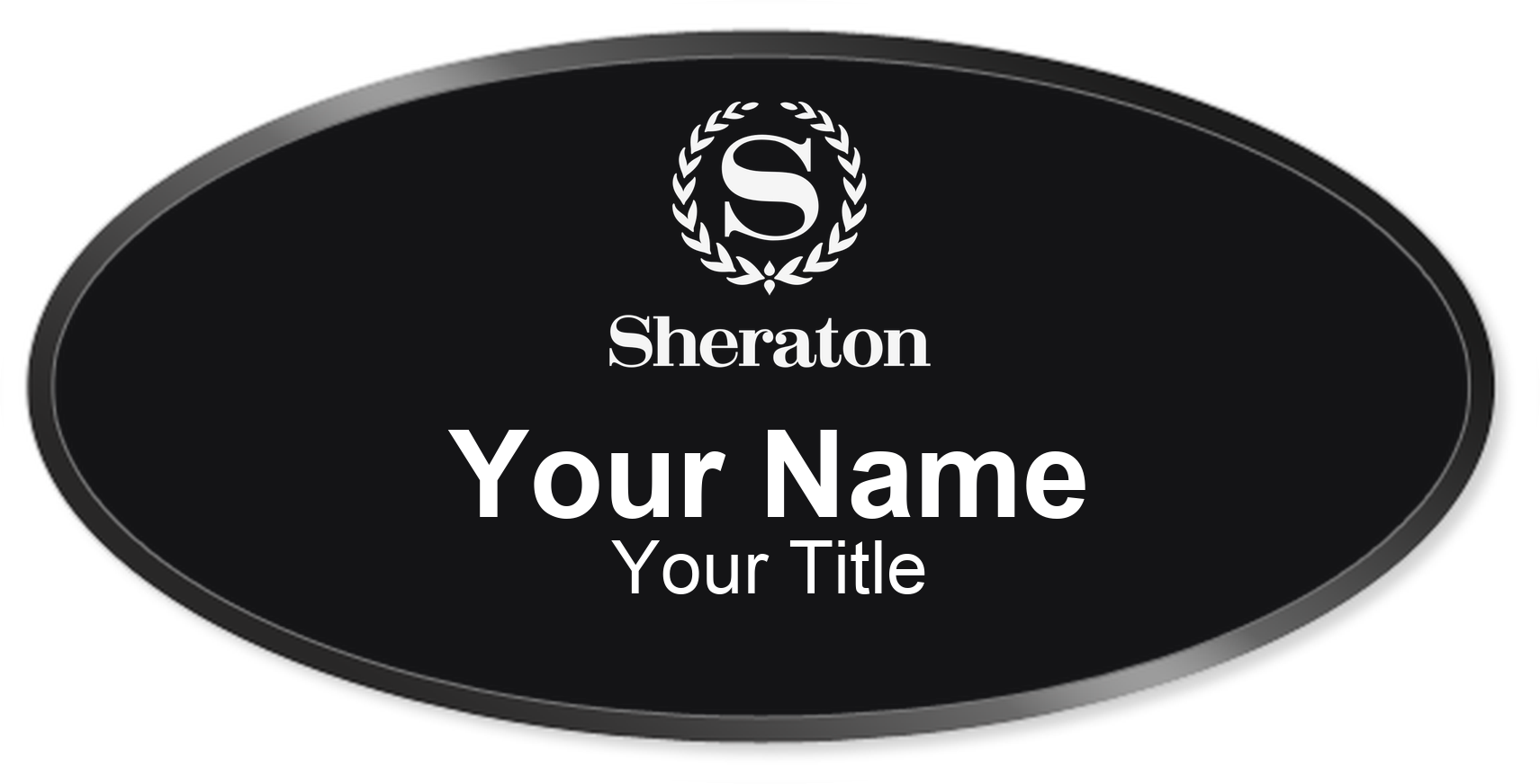 Sheraton hotel staff name badge, Oval 3" × 1.5" · Black, Black Border · Magnetic, magnetic, made in USA