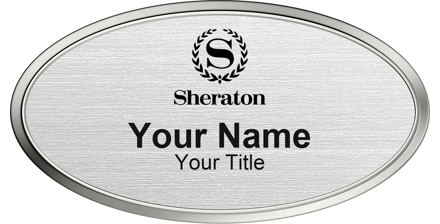 Sheraton hotel staff name badge, Oval 3" × 1.5" · Silver Metallic, Silver Border · Magnetic, magnetic, made in USA