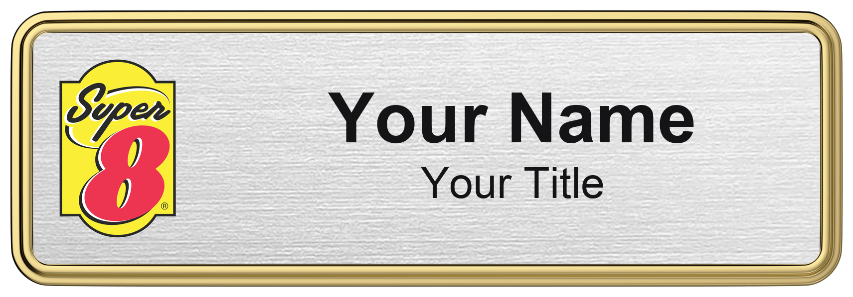 Super 8 hotel staff name badge, 3" × 1" · Silver Metallic, Gold Border · Magnetic, magnetic, made in USA