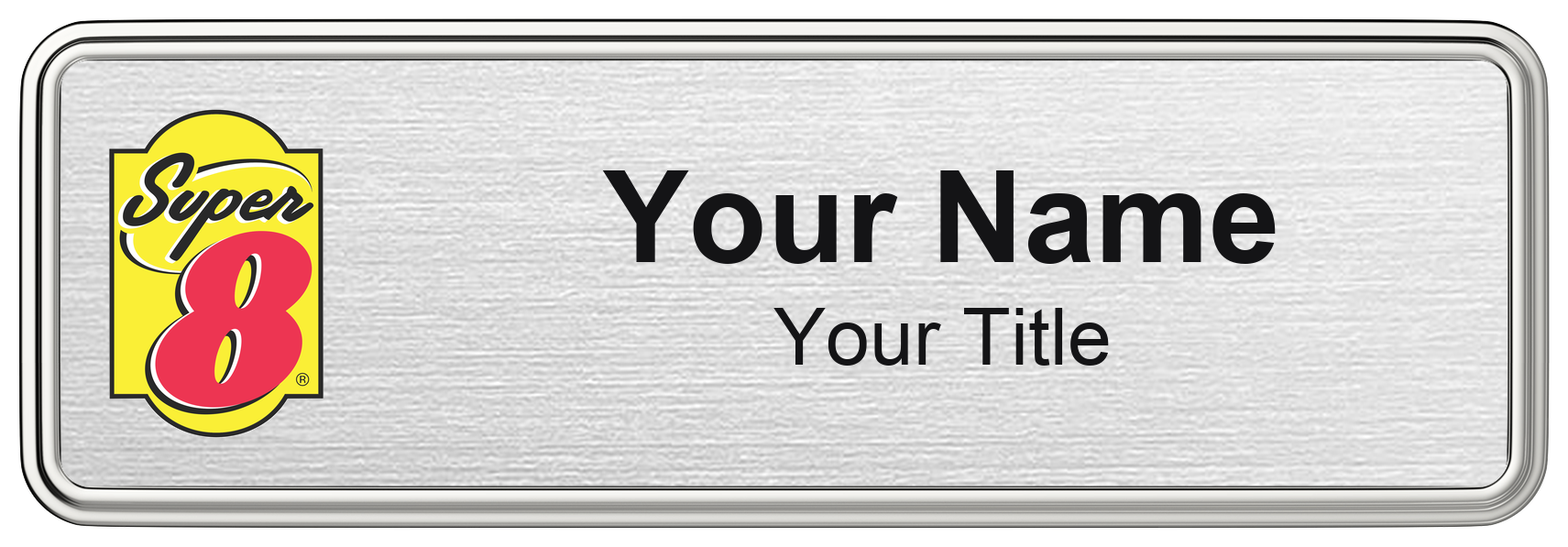 Super 8 hotel staff name badge, 3" × 1" · Silver Metallic, Silver Border · Magnetic, magnetic, made in USA