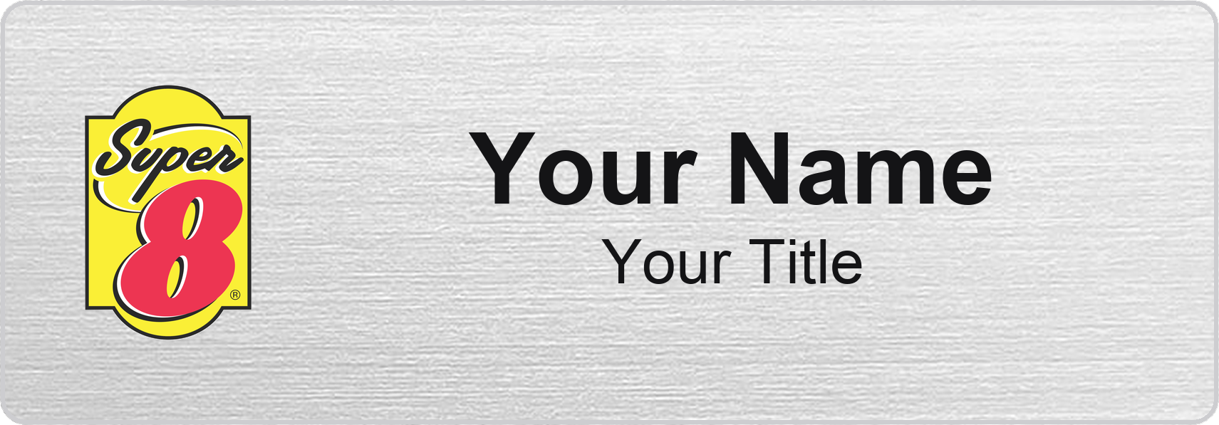 Super 8 hotel name badge Silver Metallic, No Border