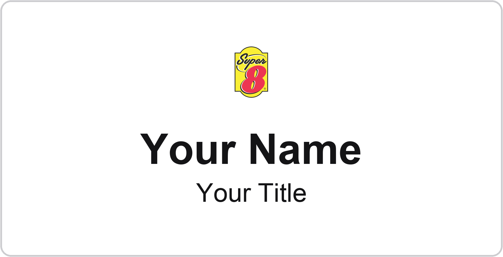 Super 8 hotel name badge White, No Border