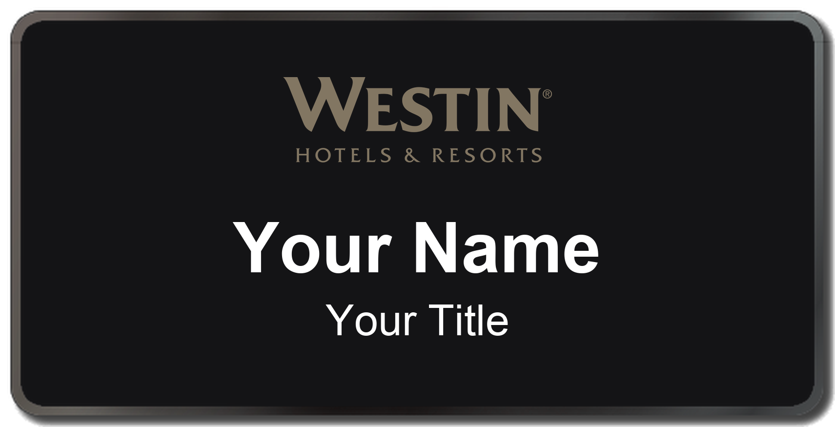 Westin hotel staff name badge, 3" × 1.5" · Black, Black Border · Magnetic, magnetic, made in USA