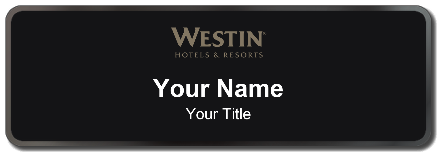 Westin hotel staff name badge, 3" × 1" · Black, Black Border · Magnetic, magnetic, made in USA
