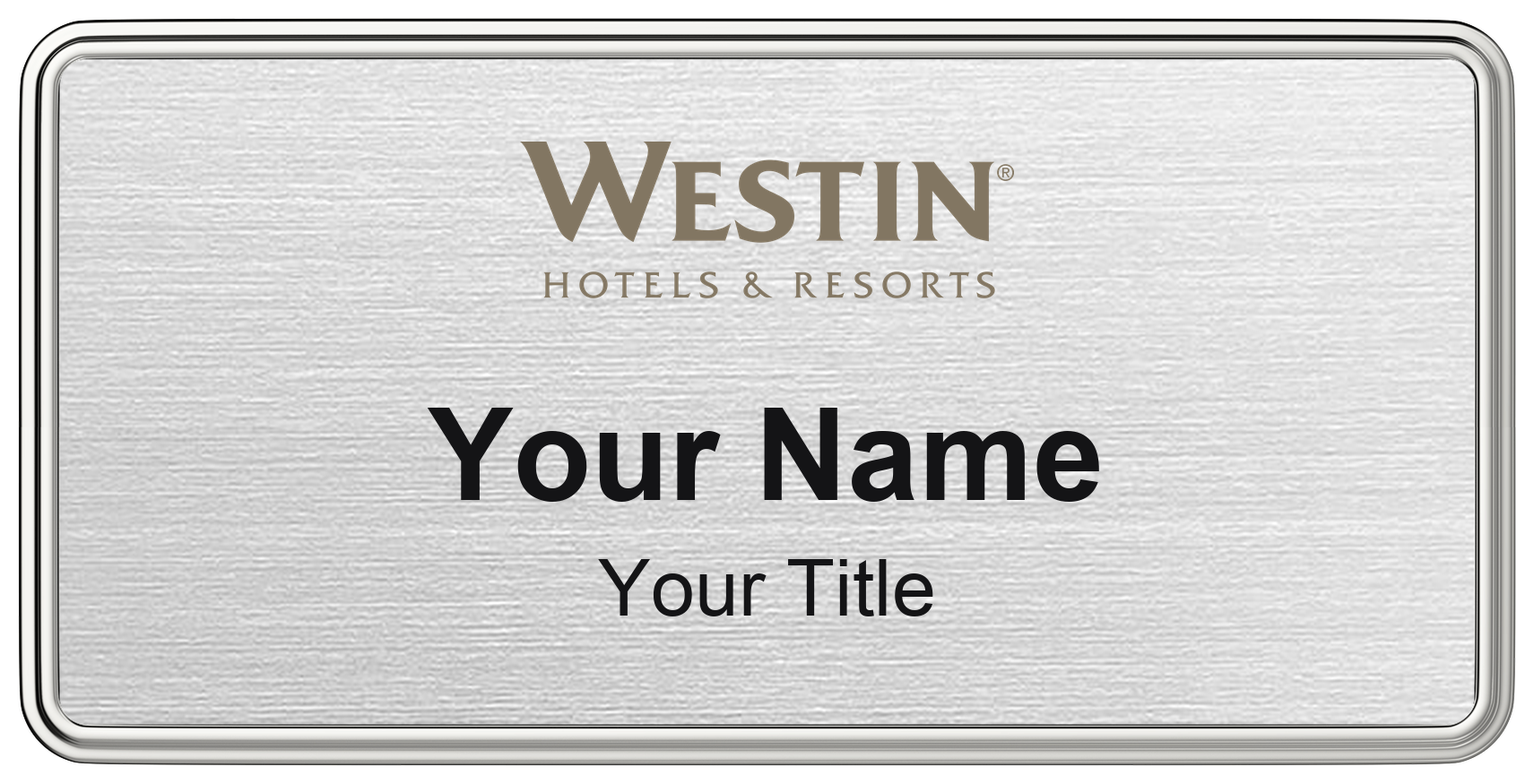 Westin hotel staff name badge, 3" × 1.5" · Silver Metallic, Silver Border · Magnetic, magnetic, made in USA