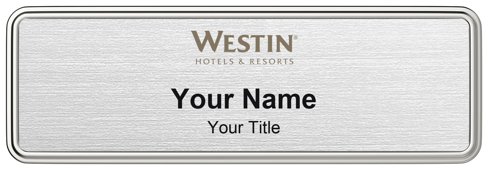 Westin hotel staff name badge, 3" × 1" · Silver Metallic, Silver Border · Magnetic, magnetic, made in USA