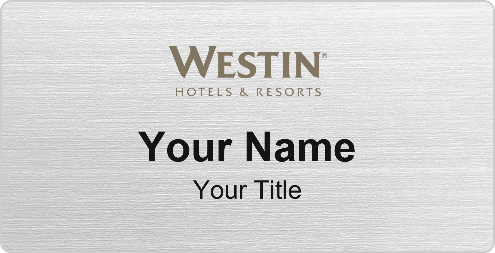 Westin hotel name badge Silver Metallic, No Border