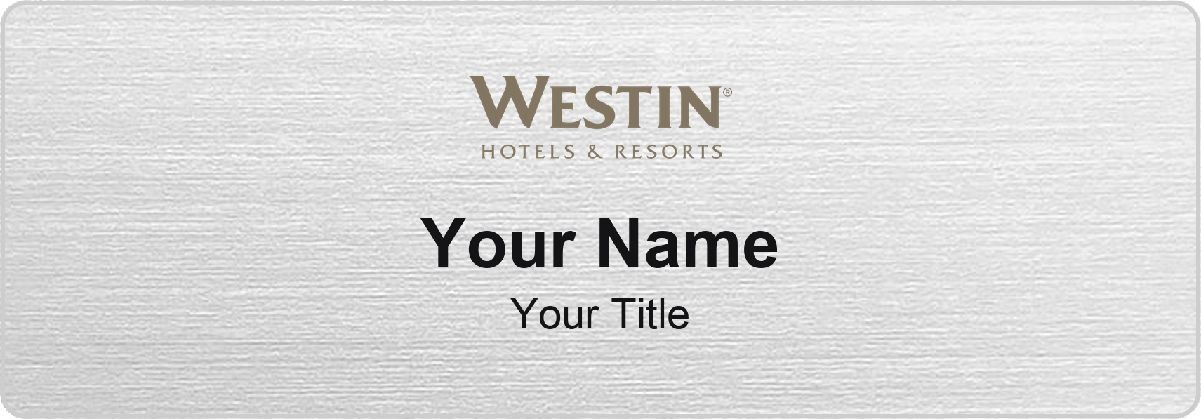 Westin hotel staff name badge, 3" × 1" · Silver Metallic, No Border · Magnetic, magnetic, made in USA