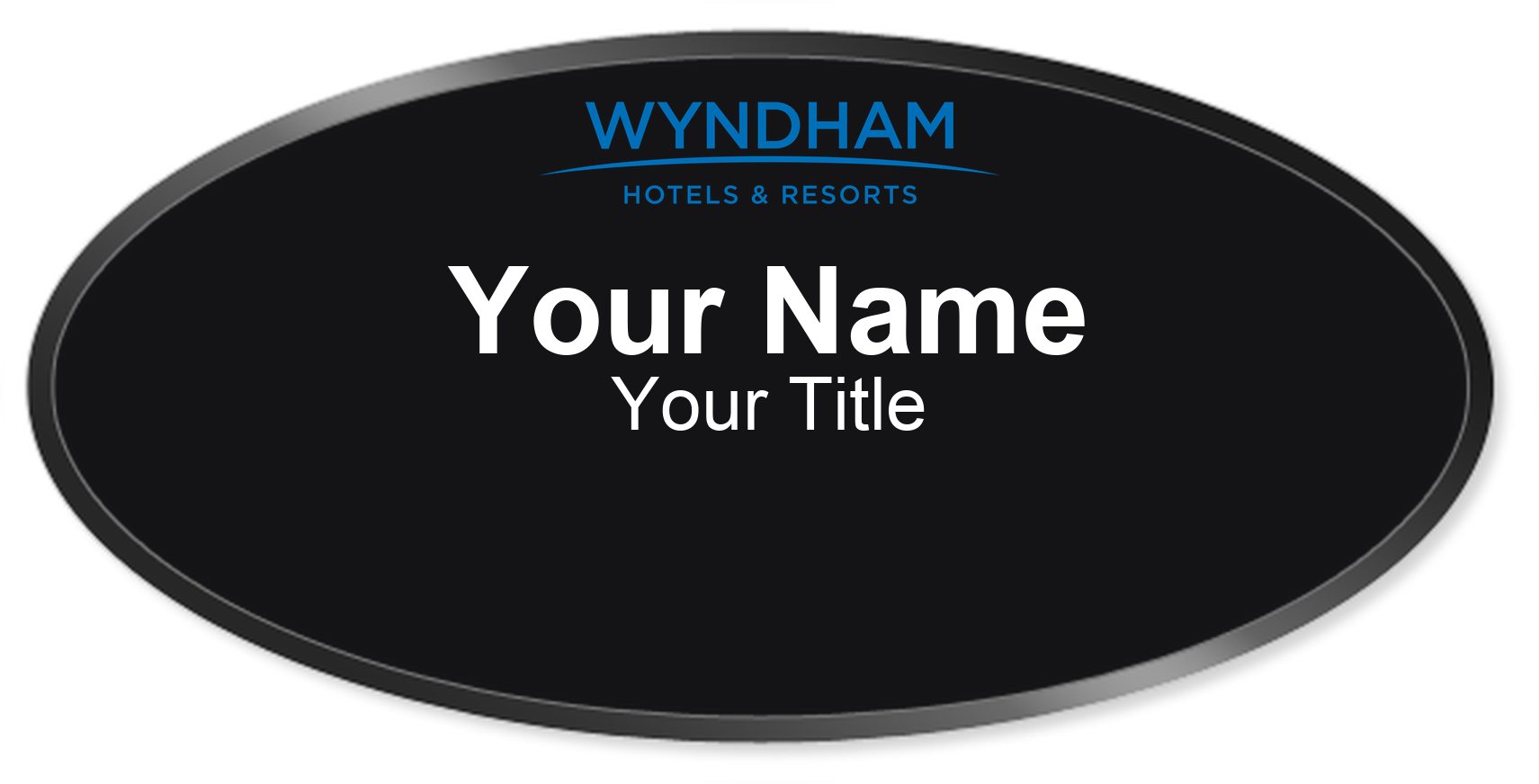 Wyndham hotel staff name badge, Oval 3" × 1.5" · Black, Black Border · Magnetic, magnetic, made in USA