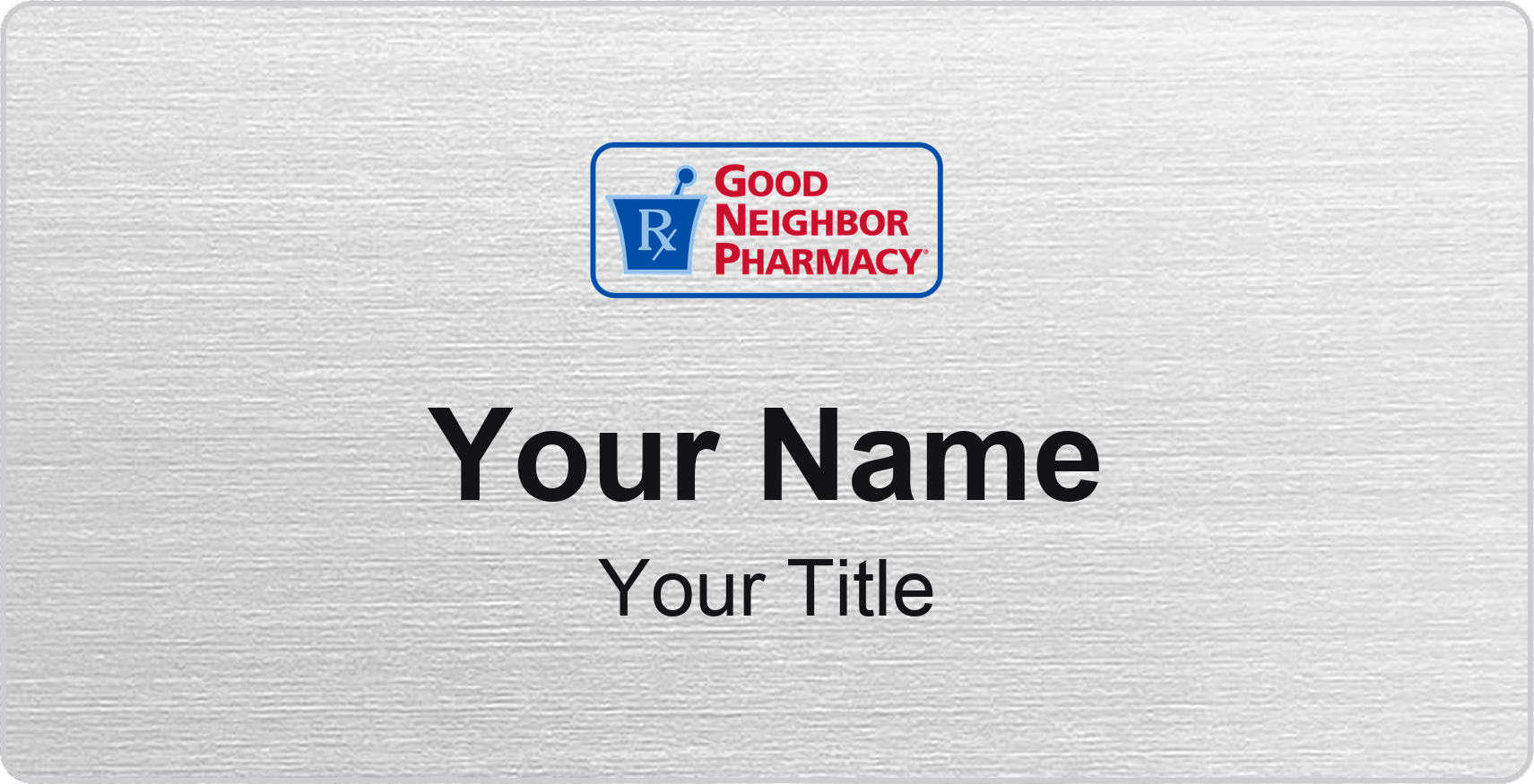 Good Neighbor Pharmacy Name Badge, Silver Metallic, No Border 3" × 1.5"