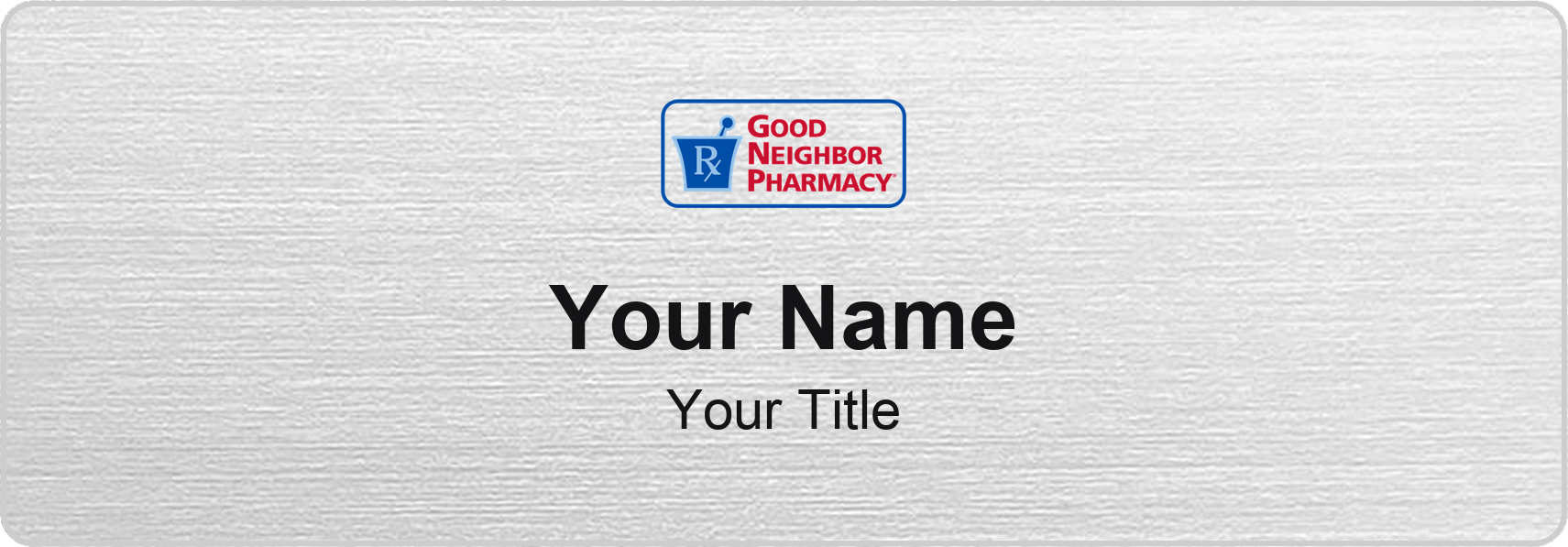 Good Neighbor Pharmacy Name Badge, Silver Metallic, No Border 3" × 1"