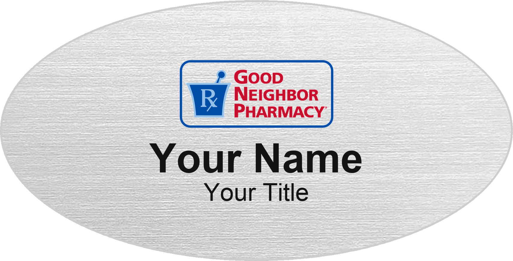 Good Neighbor Pharmacy Name Badge, Silver Metallic, No Border Oval 3" × 1.5"
