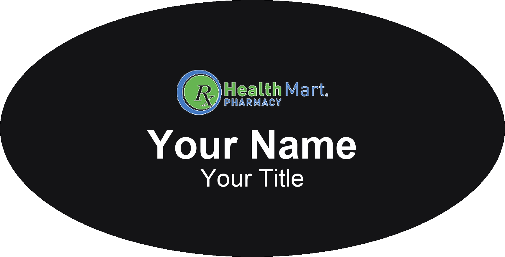 Health Mart Name Badge, Black, No Border Oval 3" × 1.5"