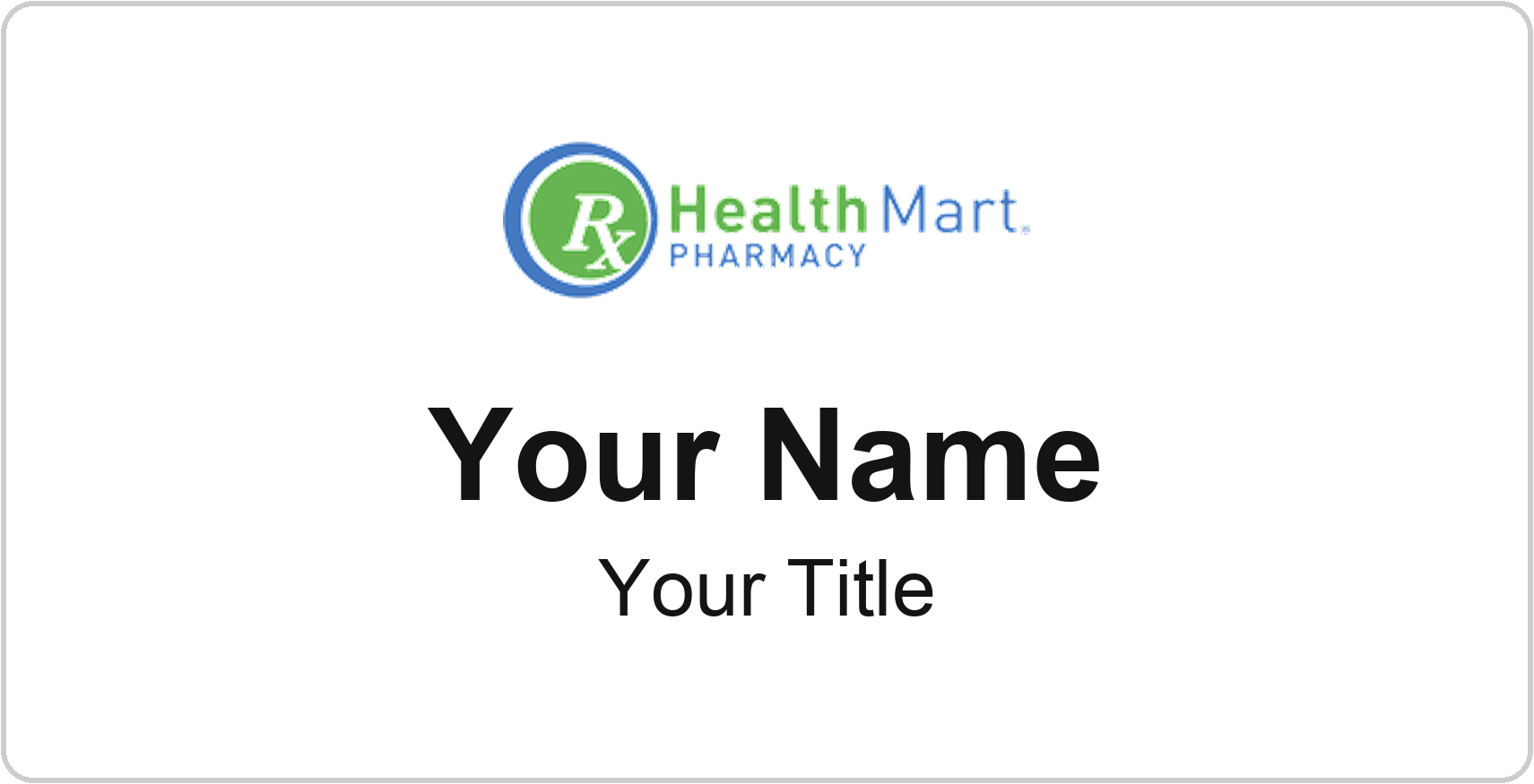 Health Mart Name Badge, White, No Border 3" × 1.5"