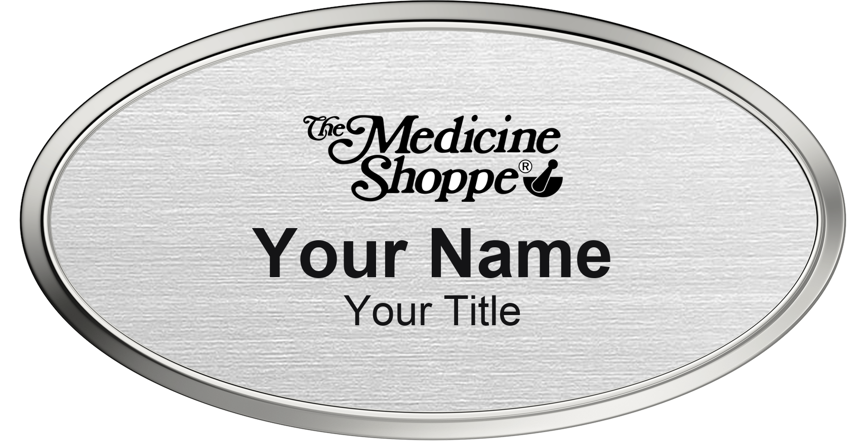 The Medicine Shoppe Name Badge, Silver Metallic, Silver Border Oval 3" × 1.5"