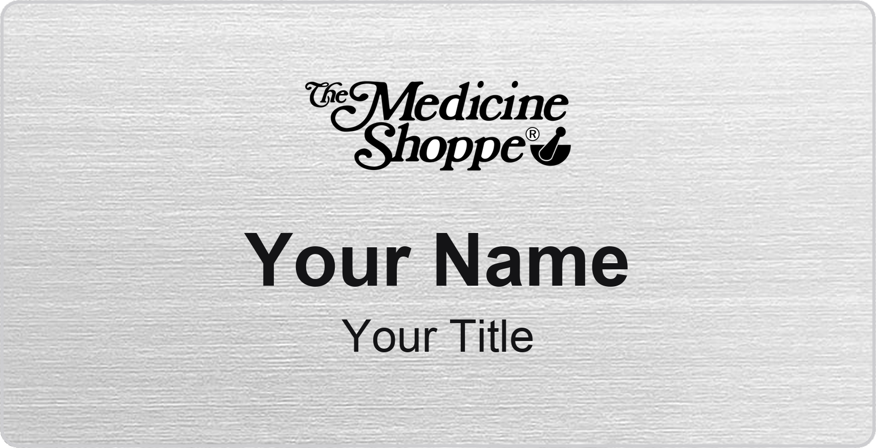 The Medicine Shoppe Name Badge, Silver Metallic, No Border 3" × 1.5"