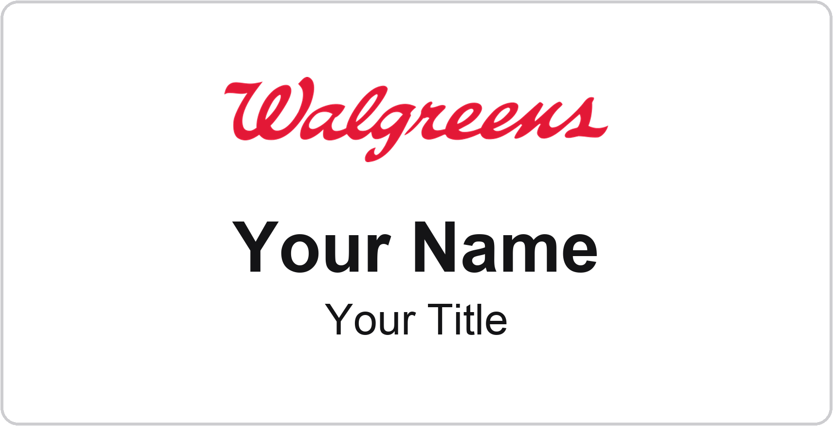 Walgreens Name Badge, White, No Border 3" × 1.5"