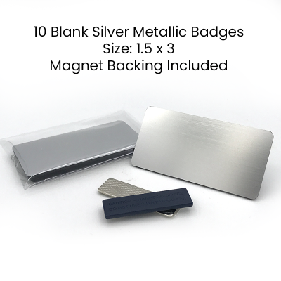  1.5x3 Blank Silver Metallic Magnetic Name Badges- Set of 10