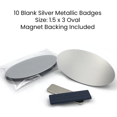 Oval 1.5x3 Blank Silver Metallic Magnetic Name Badges- Set of 10