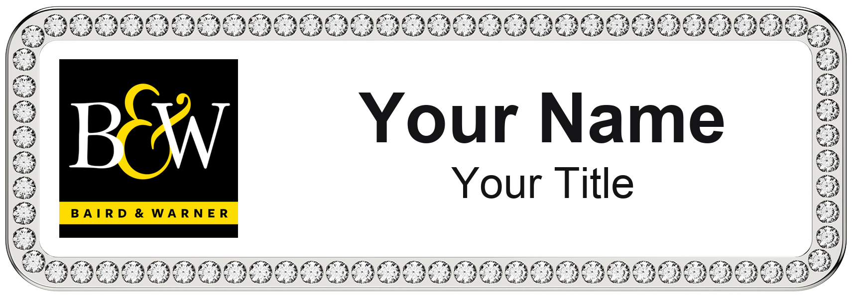 Baird & Warner rhinestone bling, crystal 1x3 inch magnetic name badge with logo