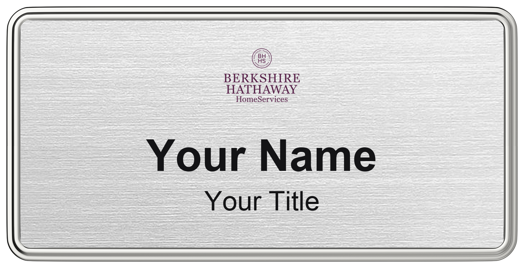 Berkshire Hathaway HomeServices real estate name badge, brushed silver, magnetic, with logo
