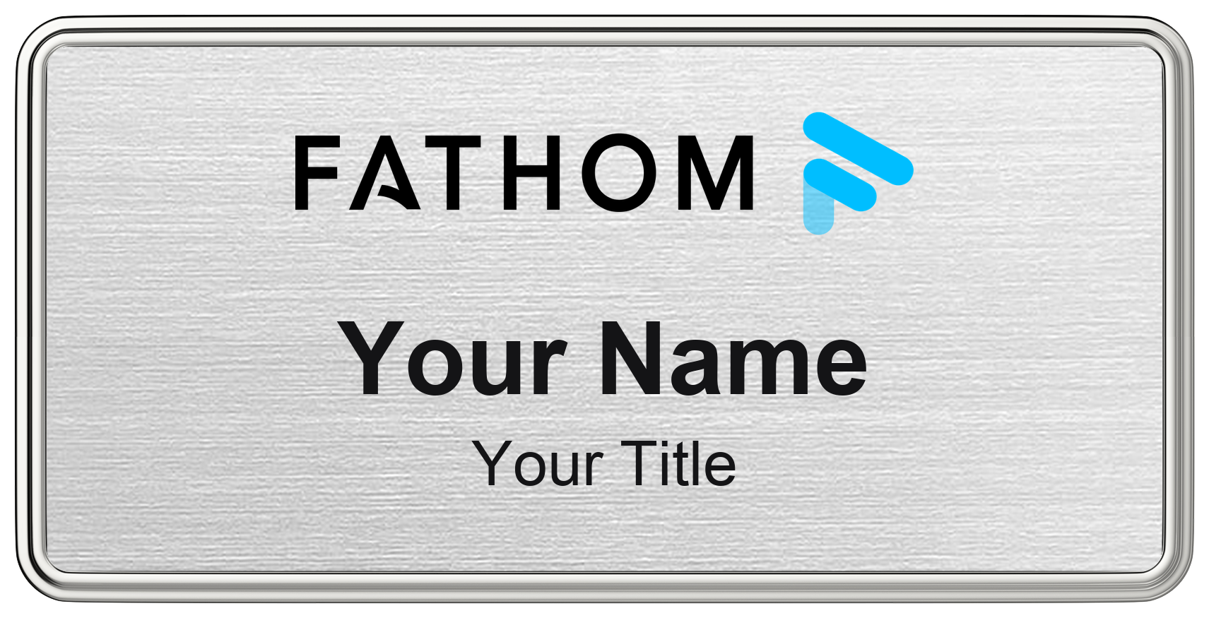 Fathom Realty real estate name badge, brushed silver, magnetic, with logo
