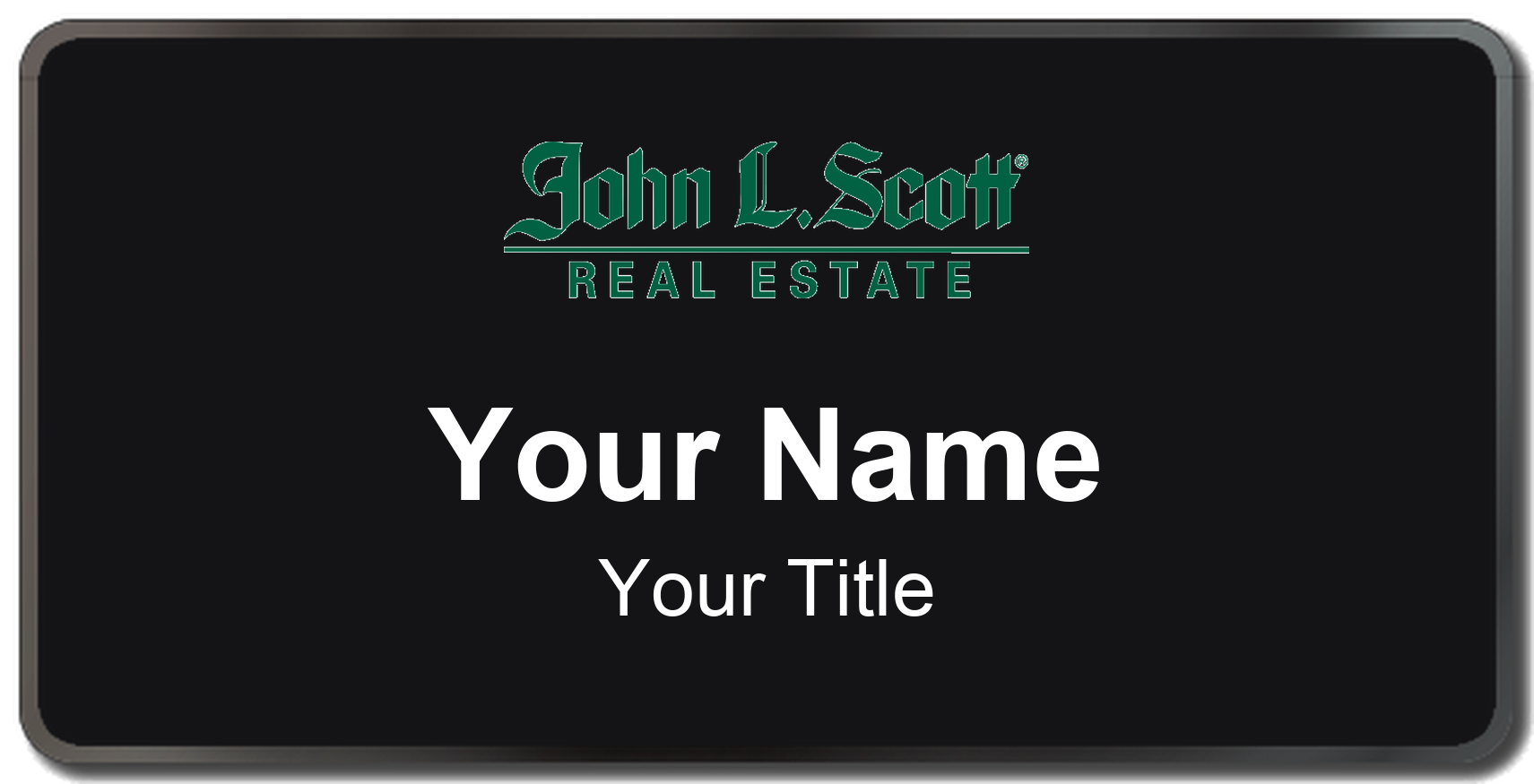 John L. Scott Badge, Black, Black Border