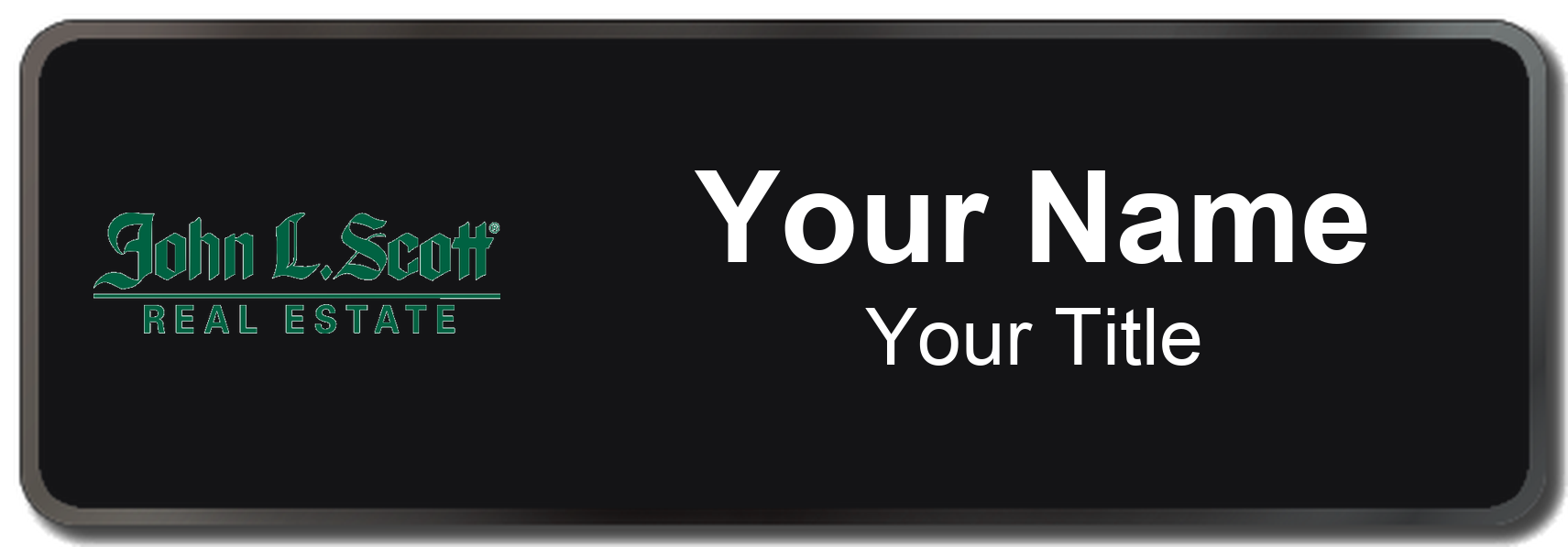 John L. Scott Badge, Black, Black Border