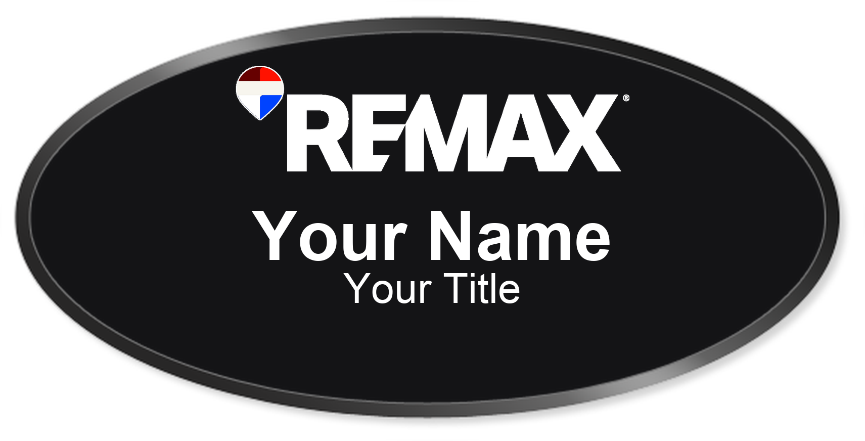RE/MAX black, black border oval magnetic name badge with logo