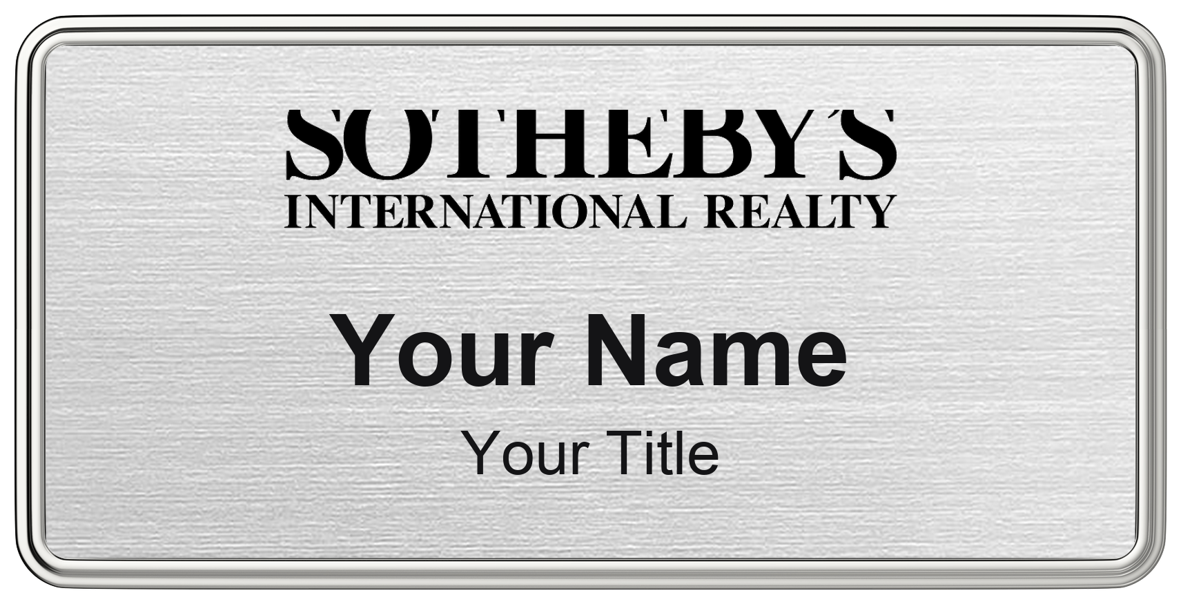 Sotheby's International Realty real estate name badge, brushed silver, magnetic, with logo