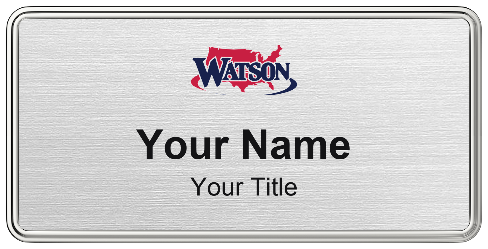 Watson Realty real estate name badge, brushed silver, magnetic, with logo