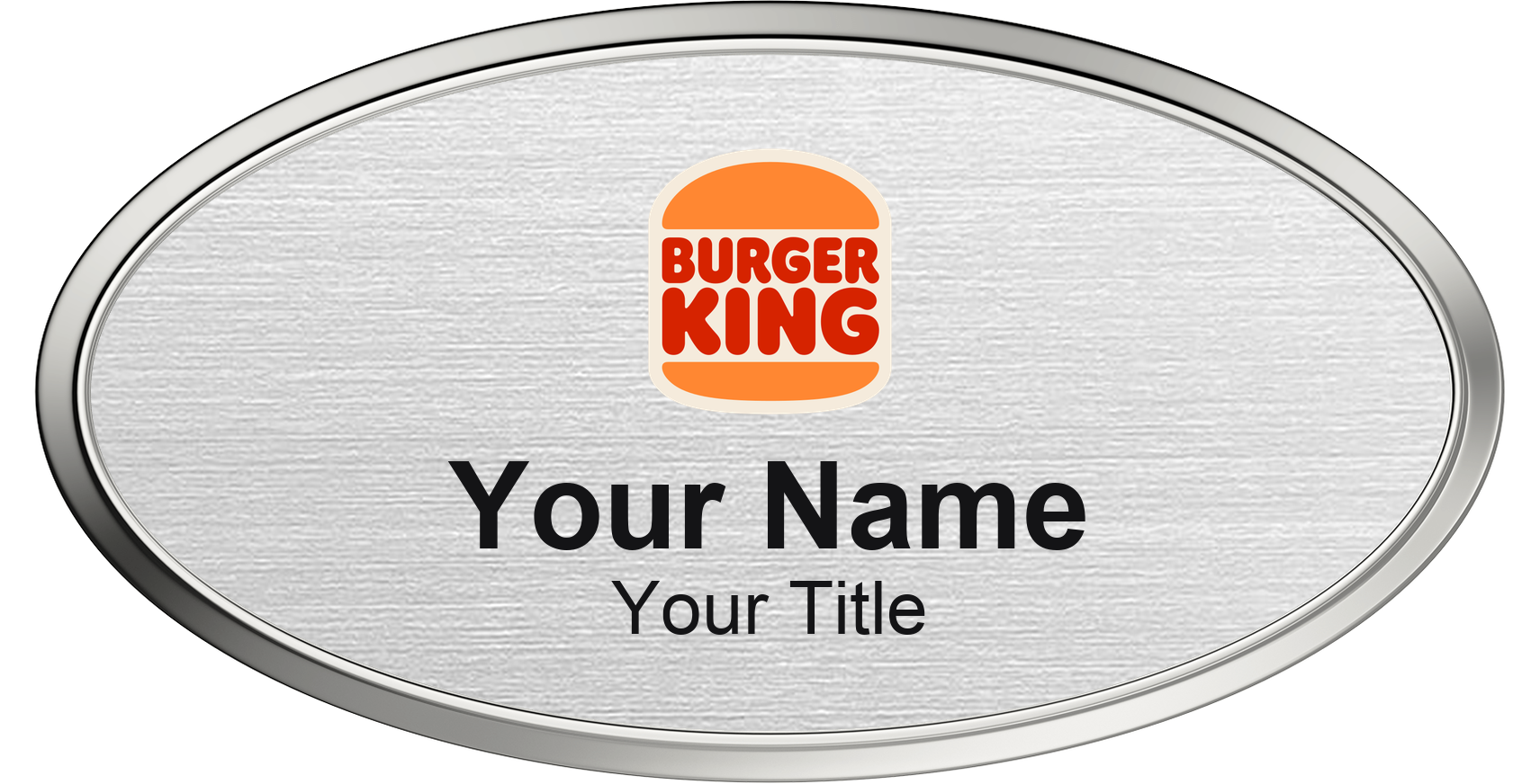 Burger King restaurant name badge Silver Metallic, Silver Border