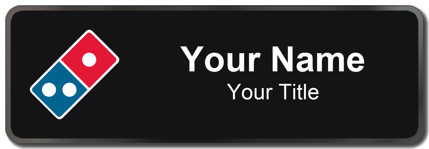 Domino's Name Badge, Black, Black Border 3" × 1"