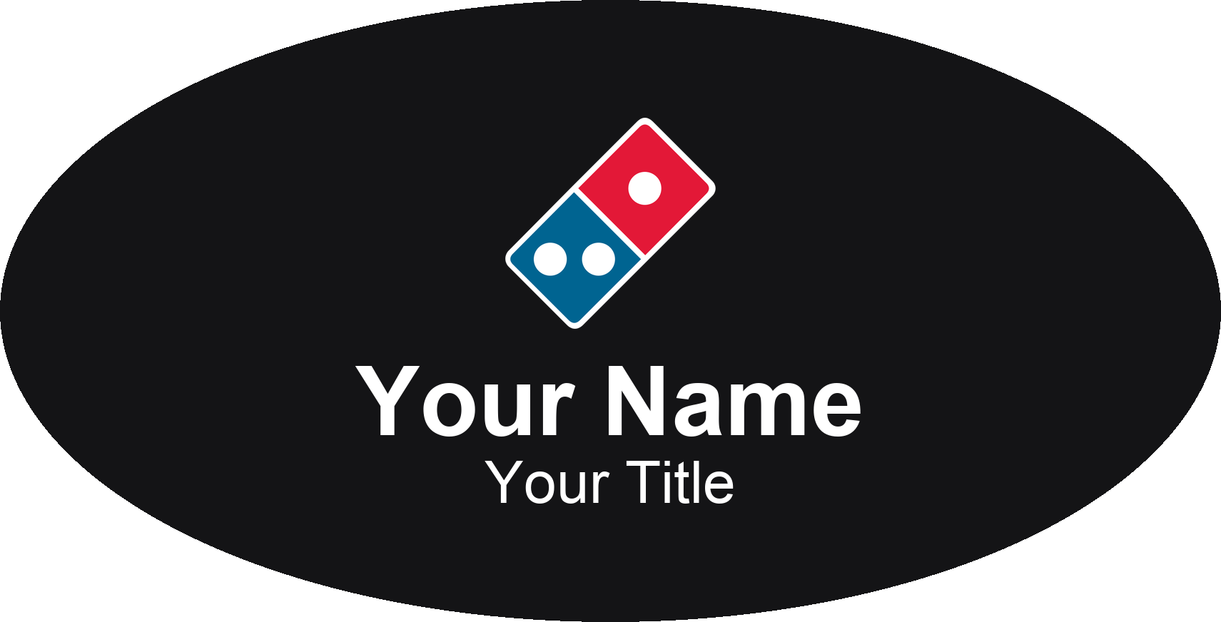Domino's restaurant name badge Black, No Border