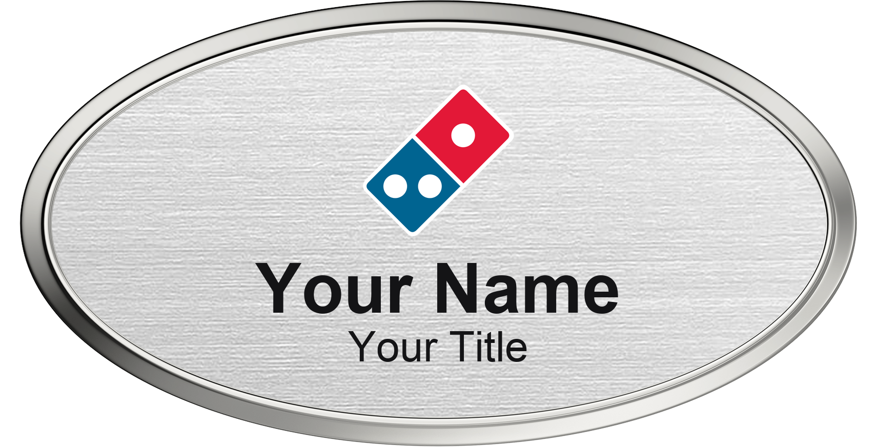 Domino's restaurant name badge Silver Metallic, Silver Border