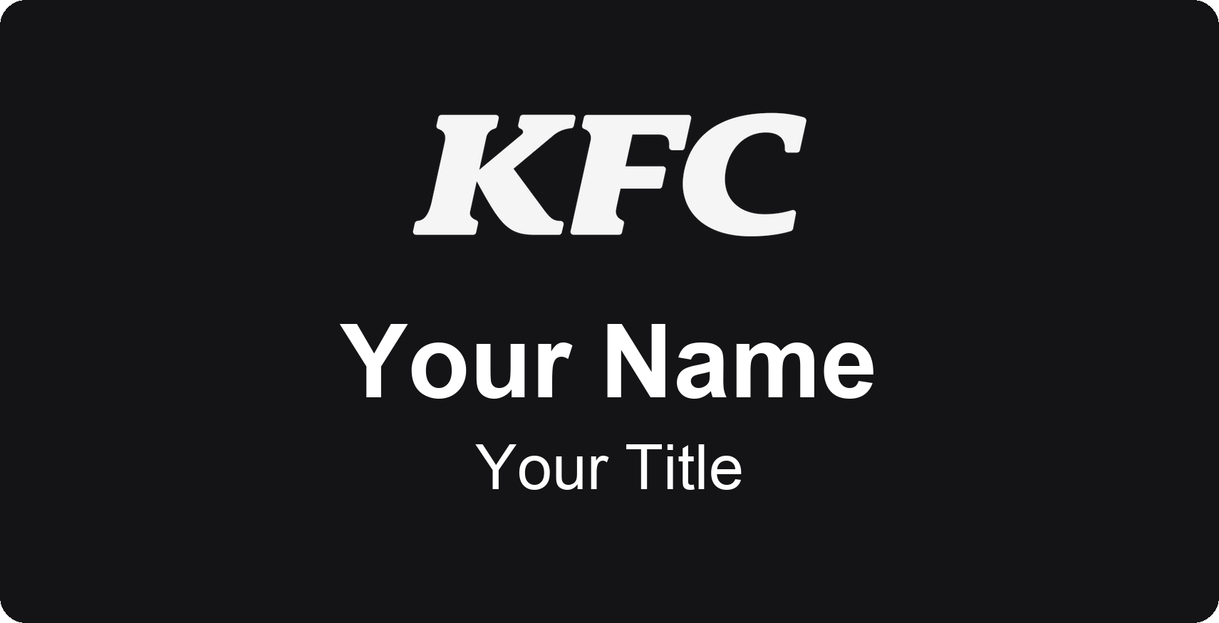 KFC Name Badge, Black, No Border 3" × 1.5"