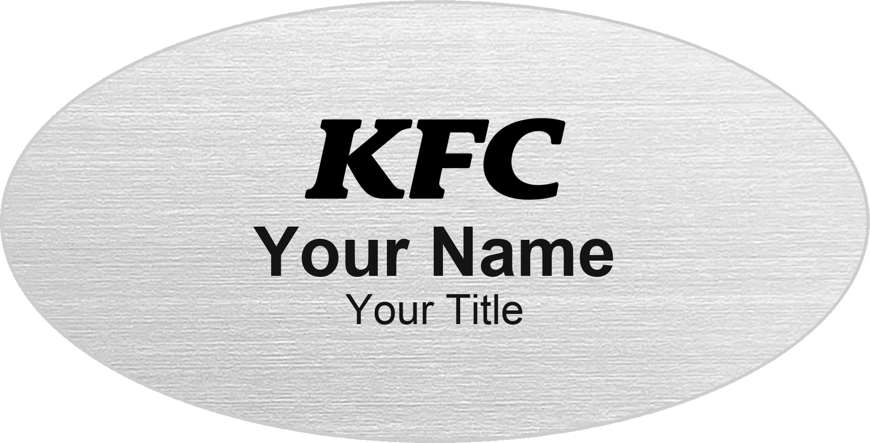 KFC Name Badge, Silver Metallic, No Border Oval 3" × 1.5"