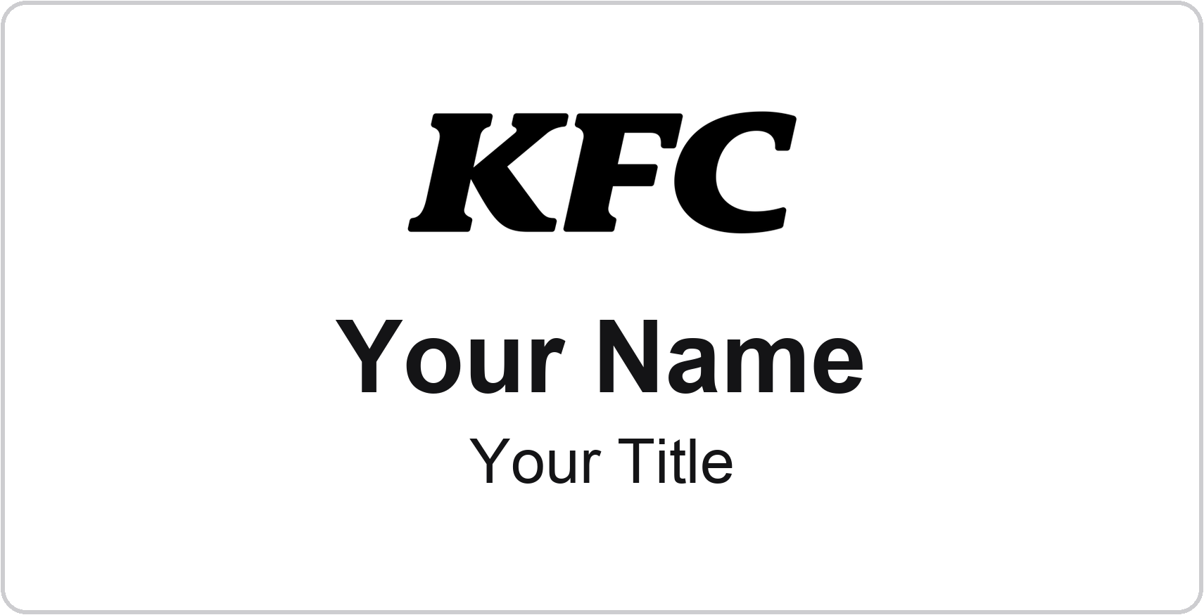 KFC Name Badge, White, No Border 3" × 1.5"