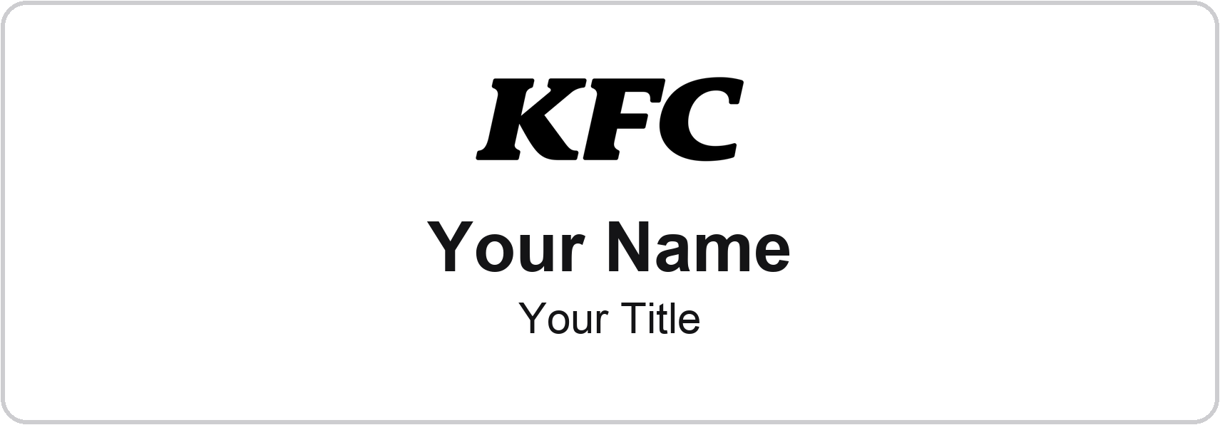 KFC Name Badge, White, No Border 3" × 1"
