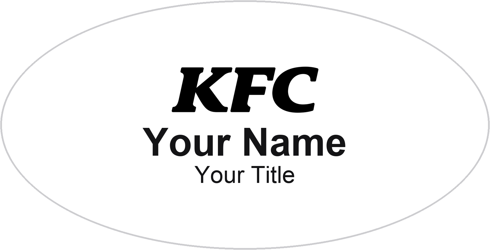 KFC Name Badge, White, No Border Oval 3" × 1.5"